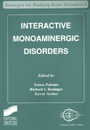 Vol.4 Interactive Monoaminergic Disorders